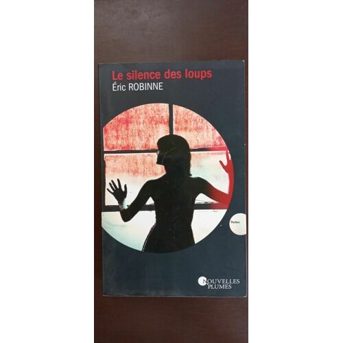 Le Silence Des Loups Nouvelles Plumes