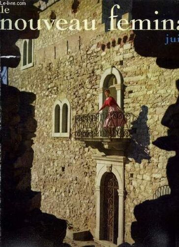 Le Nouveau Femina N° 4 - Les Maillots De Bain, Les Shorts Longs : Toquade De Cet Été, Les Tenues De Vacances, A La Mariée, Des Cadeaux Féeriques, Photos De Mardick Balli, Pour Le Mariage, Des Mets De(...)