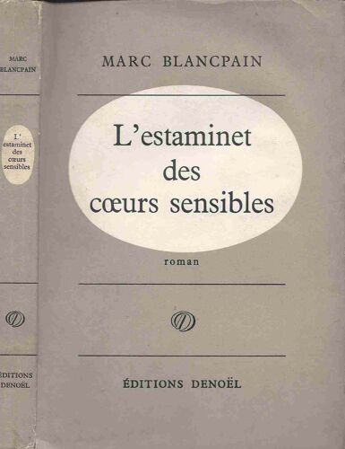 L'estaminet Des Coeurs Sensibles