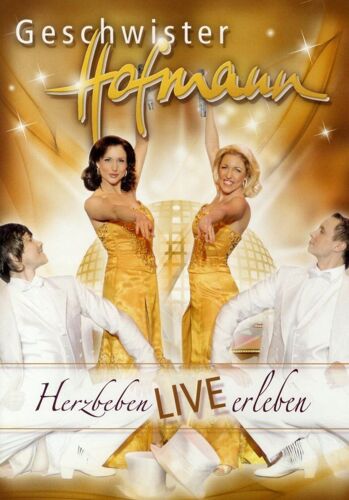 Geschwister Hofmann - Herzbeben: Live Erleben!