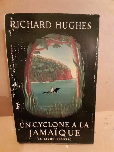 Un Cyclone À La Jamaïque Le Livre Plastic