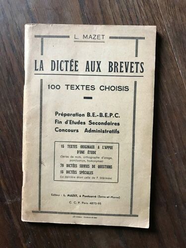 L Mazet - La Dictée Aux Brevets - 100 Textes Choisis