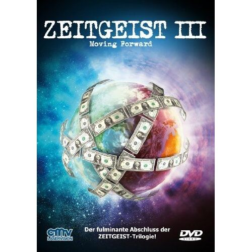 Zeitgeist Iii: Moving Forward