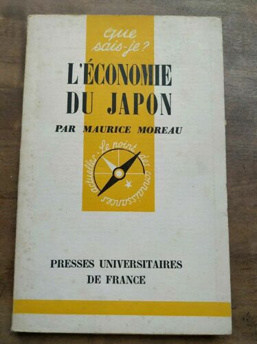 Maurice Moreau L'économie Du Japon Presses Universitaires De France