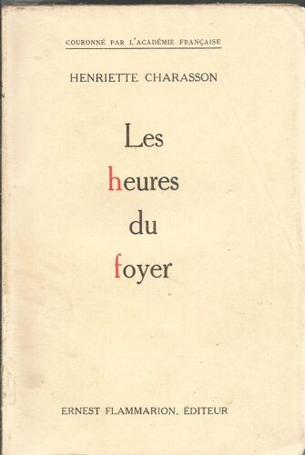 Les Heures Du Foyer - Poèmes -