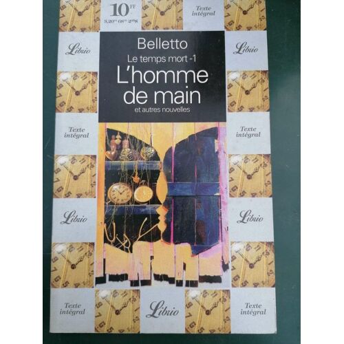 Belletto Les Temps De Mort 1 L'homme De Main Librio 1994