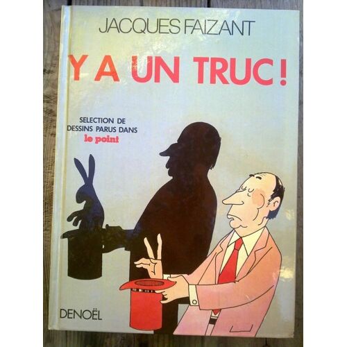Y A Un Truc