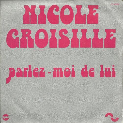 Parlez-Moi De Lui (J.P. Lang - H. Giraud - J.P. Lang) 3'15  /  Photos Et Nostalgie (A.C. La Bionda - A. La Bionda - M. Renard) 2'25