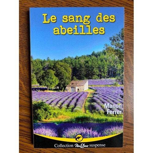 Le Sang Des Abeilles Nous Deux
