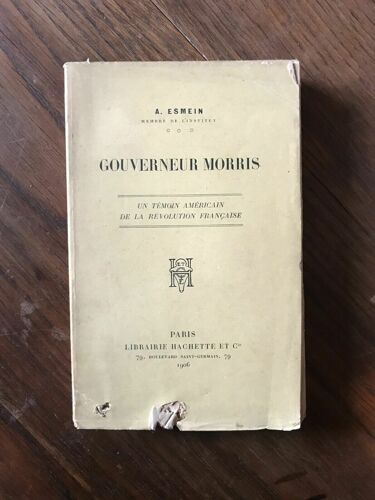A Esmein Gouverneur Morris