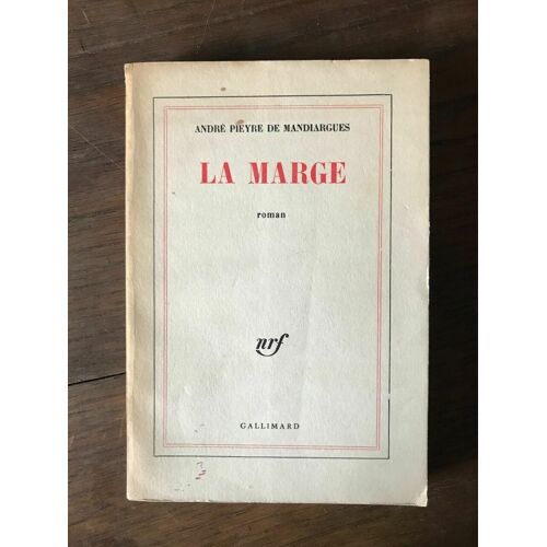 Andre Pieyre De Mandiargues La Marge Gallimard