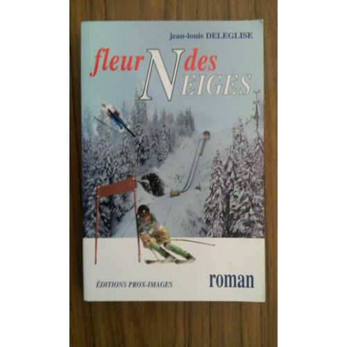 Jean Louis Deleglise Fleur Des Neiges