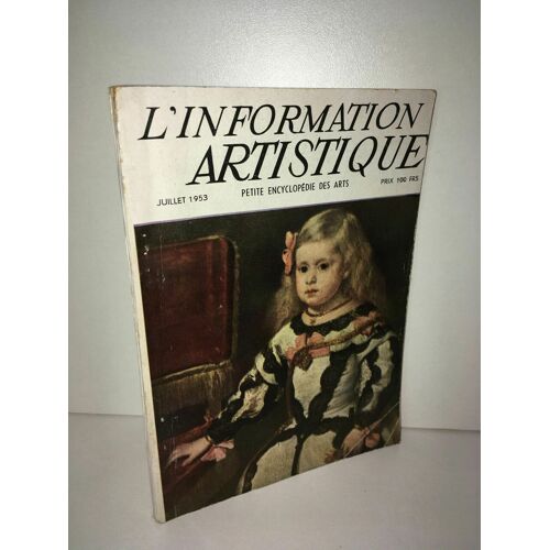 L'information Artistique N 3 Juillet 1953 Petite Encyclopédie Des Arts