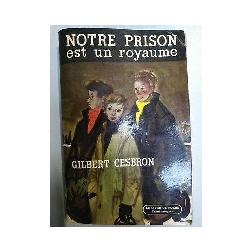 Notre Prison Est Un Royaume