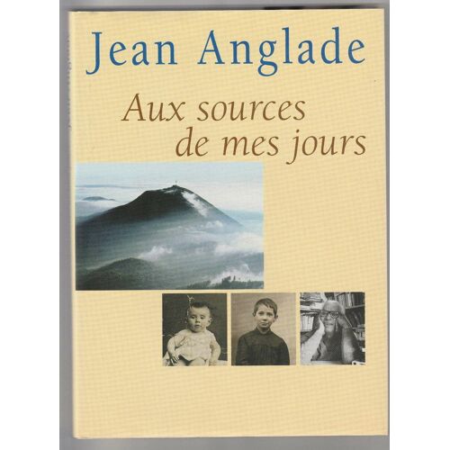 Aux Sources De Mes Jours France Loisirs