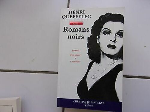 Romans Noirs Journal D'un Salaud La Culbute