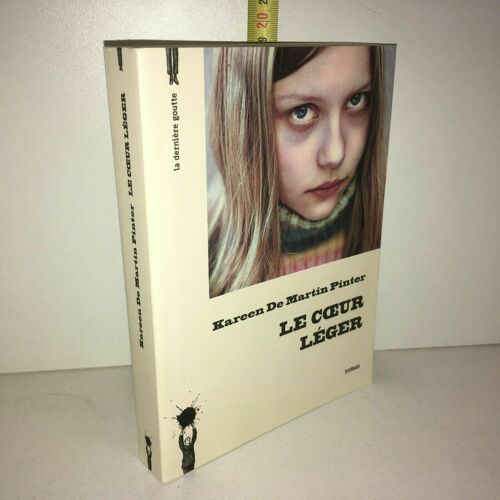 Le Coeur Léger Par La Dernière Goutte