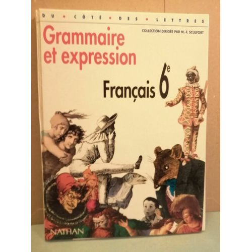 Grammaire Et Expression Français 6e 1996