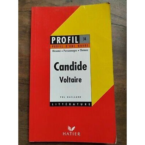Pol Gaillard Profil D'une Oeuvre Voltaire Candide Hatier