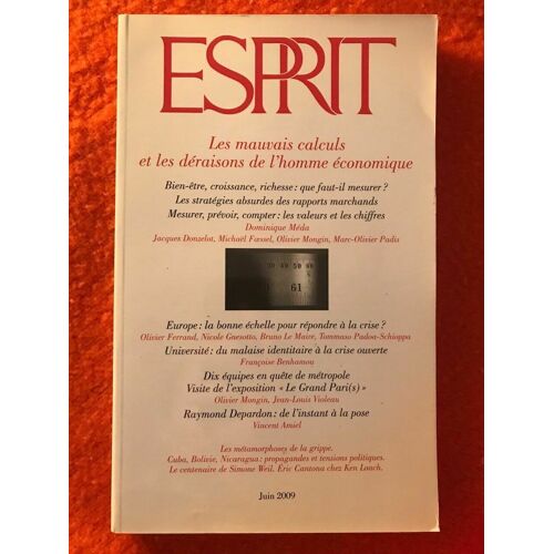 Esprit Les Mauvais Calculs Et Les Déraisons De L'homme Économique 355