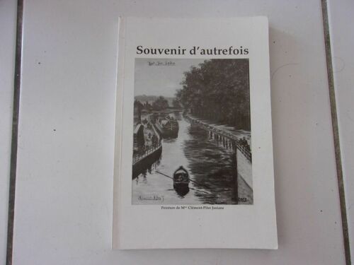 Elie Sponem Souvenir D' Autrefois Haute Saône De Luxeuil Les Bains À Pesmes