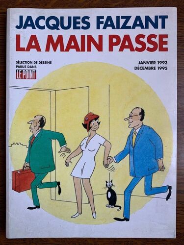 La Main Passe Sélection De Dessins Parus Dans Le Point 1996