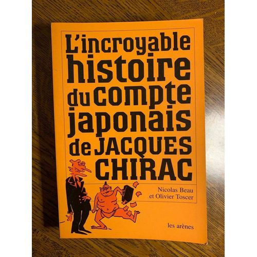 Nicolas Beau Olivier Toscer L'incroyable Histoire Du Compte Japonais