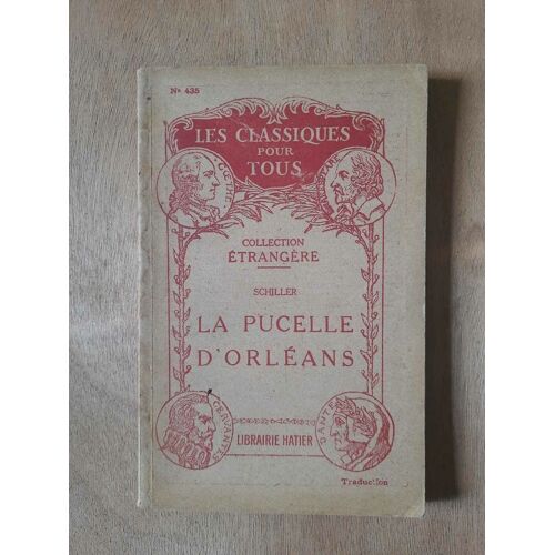 Les Classiques Pour Tous La Pucelle D'orléans Nº435