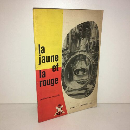 Revue La Jaune Et La Rouge N 164 De 1962 Ecole Polytechnique X Zz 582