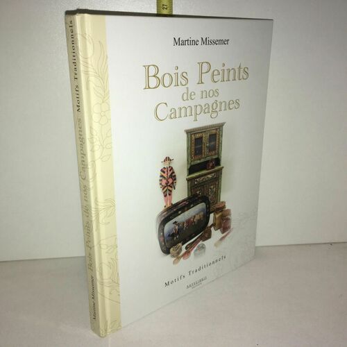 Bois Peints De Nos Campagnes Motifs Traditionnels