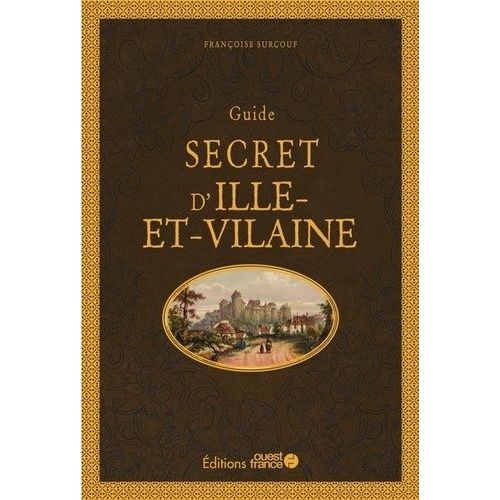 Guide Secret D'ille-Et-Vilaine