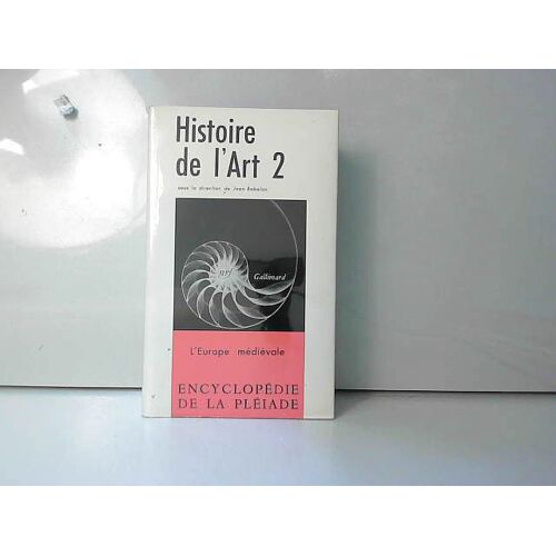 Histoire De L'art, Tome Ii : L'europe Médiévale