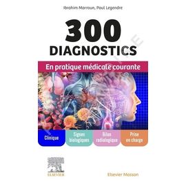 300 Diagnostics En Pratique Médicale Courante