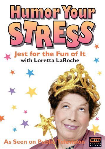 Loretta Laroche Humor Your Stress