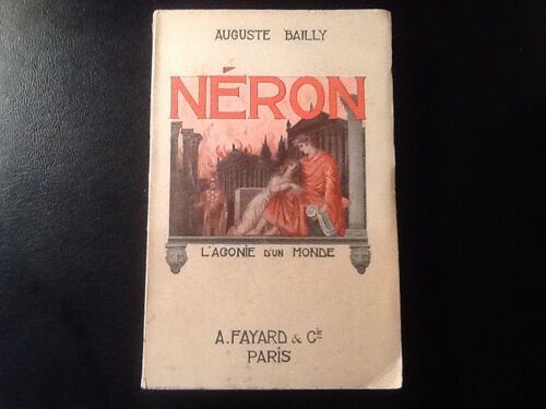 Néron, L' Agonie D' Un Monde ( Edition Originale Sur Papier Alfa -1930)
