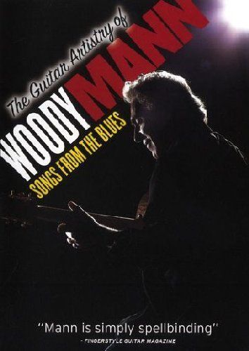 Guitar Artistry Of Woody Mann
