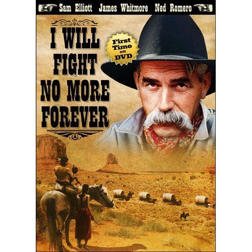 I Will Fight No More Forever