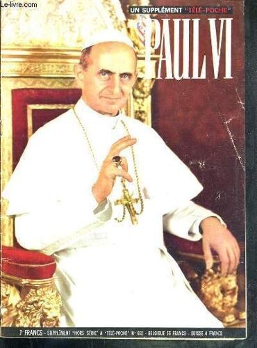 Supplement Hors-Serie Tele-Poche- N°652 - Paul Vi