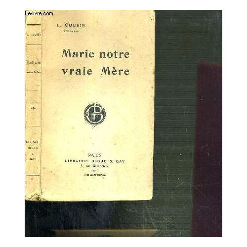 Marie Notre Vraie Mere