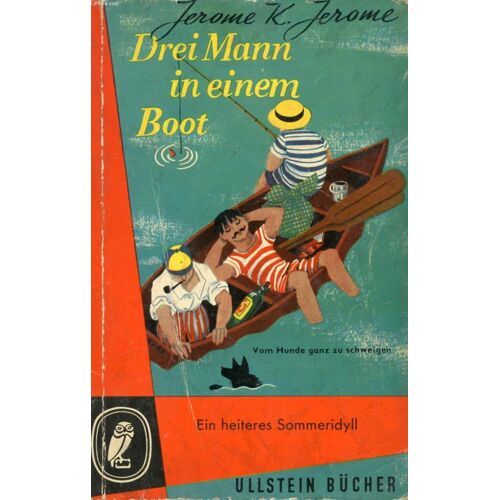 Drei Mann In Einem Boot, Vom Hunde Ganz Zu Schweigen