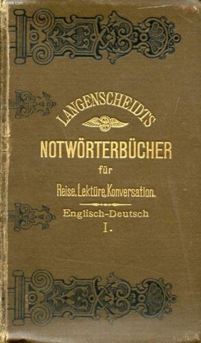 Notwörterbuch Der Englischen Und Deutschen Sprache, Teil I, Englisch-Deutsch