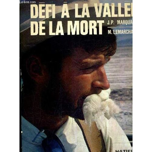 Defi A La Vallee De La Mort.