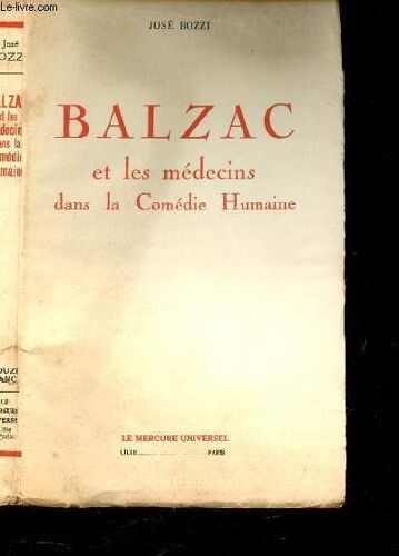 Balzac Et Les Medecins Dans La Comedie Humaine.