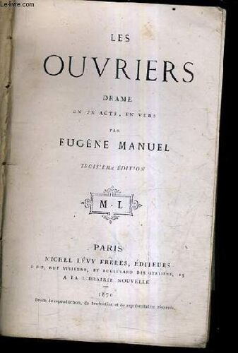 Les Ouvriers Drame En Un Acte En Vers / 3e Edition.