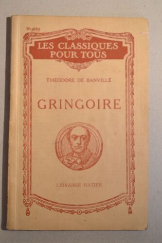 "Gringoire" De Théodore De Banville Librairie Hatier Les Classiques Pour Tous N° 182 De 1935