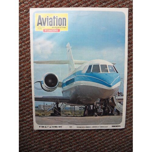 Aviation Magazine International N°609 Du 01 Au 14 Mai 1973