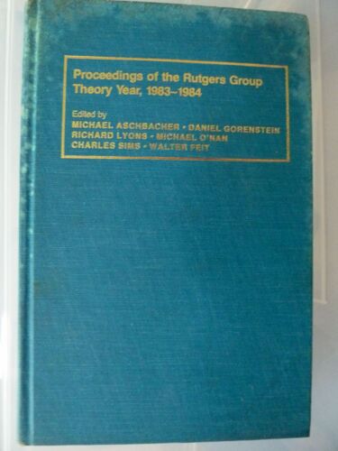 Proceedings Of The Rutgers Group Theory Year, 1983-1984
