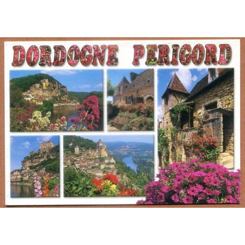 Carte Postale - Le Périgord Fleuri - Dordogne - 24