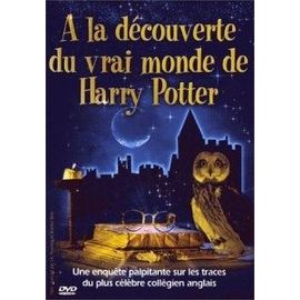 A La Découverte Du Vrai Monde De Harry Potter