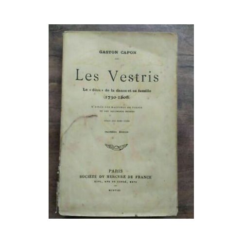 Les Vestris Le Diou De La Danse Et Sa Famille